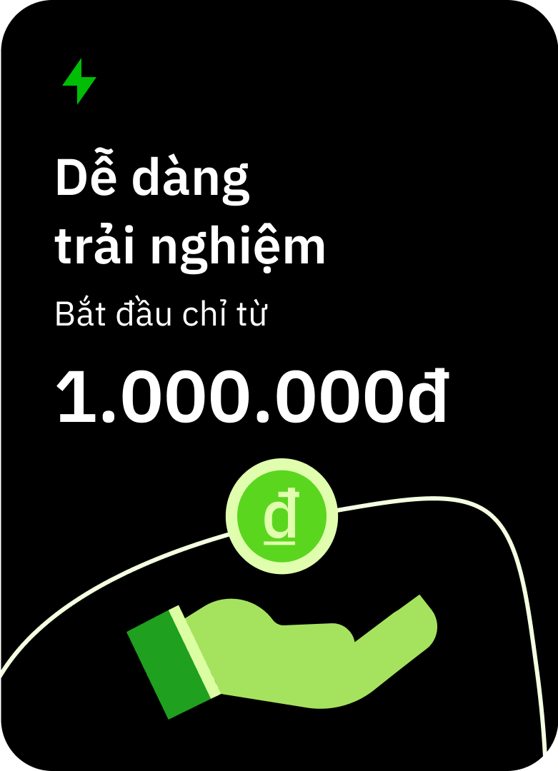 Dễ dàng trải nghiệm