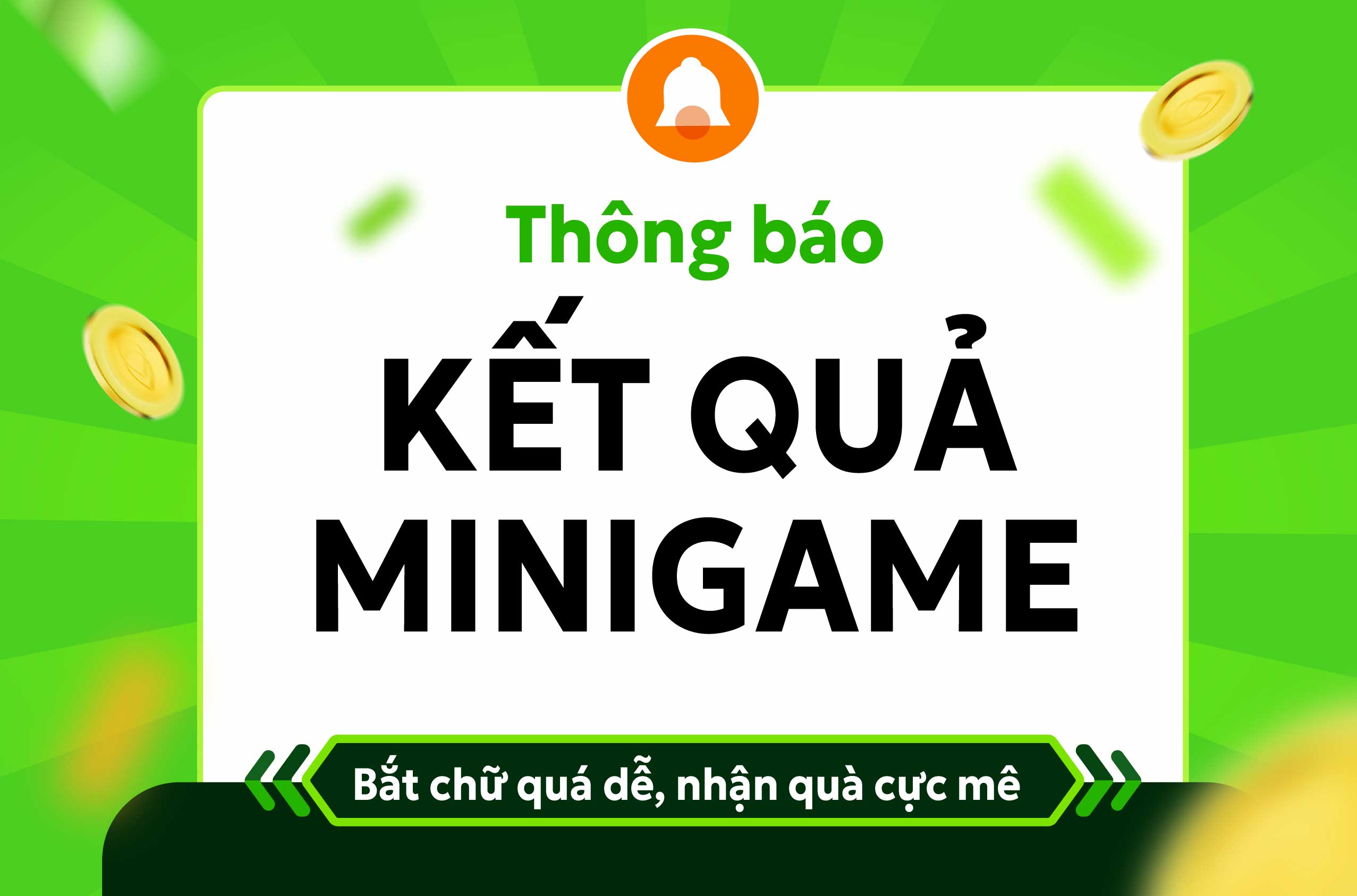 Kết quả minigame “Bắt chữ quá dễ, nhận quà cực mê”