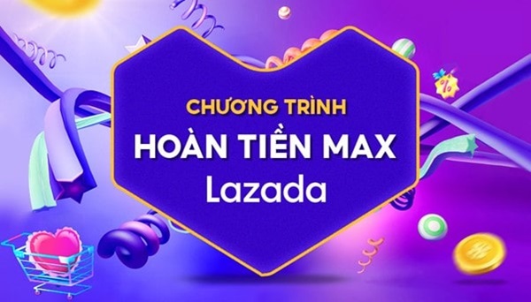 chuong-trinh-hoan-tien-max-lazada