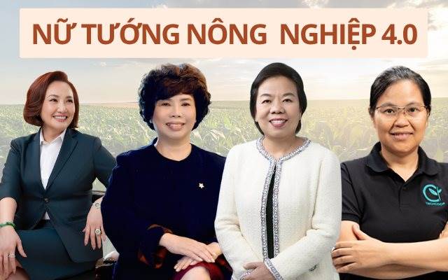 Không còn ‘chân lấm tay bùn’, đây là 4 nữ tướng đang dùng công nghệ tỷ đô để viết lại luật chơi cho nông nghiệp Việt Nam