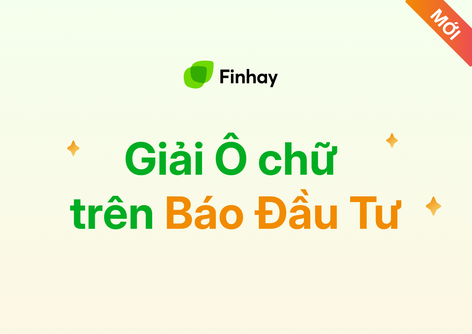Thể lệ chương trình: Giải ô chữ nhận quà cùng Finhay trên Báo Đầu Tư